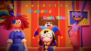 Digital Circus ☆ Wacky World ☆ Fanmade Music Video [upl. by Accemahs]