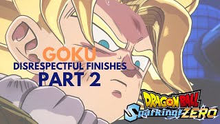 Goku CRAZY Disrespectful Finishes in Dragon Ball Sparking Zero  Part 2 [upl. by Anelis]