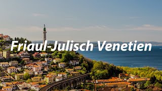 FriaulJulisch Venetien [upl. by Ariela]