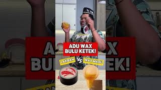 WAX vs LAKBAN Mana yang paling ampuh buat nyabut bulu ketek yeee 🧐 [upl. by Burnett]