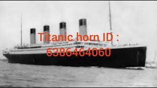 Titanic Horn ID [upl. by Ninehc]