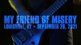 Metallica My Friend of Misery Louisville KY  September 26 2021 [upl. by Aizat146]