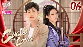 【Multisub】Cycle Love EP06  Li Mingyuan Chen Yaxi  循环恋爱中  Fresh Drama [upl. by Driskill]