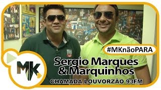 Sérgio Marques amp Marquinhos Gravação  Chamada Louvorzão 93 FM  MKnaoPARA [upl. by Salbu]