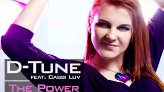 DTune feat Cassi Luv  The Power [upl. by Golter]