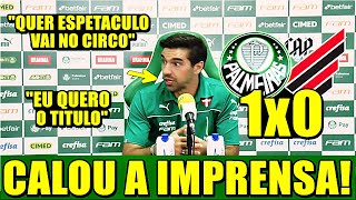 CALOU A IMPRENSA COLETIVA DE ABEL FERREIRA APÓS PALMEIRAS x ATHLETICO PR [upl. by Reivaxe779]