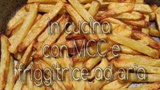 PATATINE FRITTE SURGELATE CON FRIGGITRICE AD ARIA Come friggere sano senza olio  AIRFRYER [upl. by Ahsekyt]