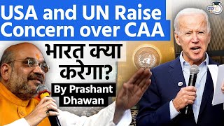 USA and UN Raise Concern over Indias CAA  Citizenship Amendment Act faces Global Pressure [upl. by Bertero]