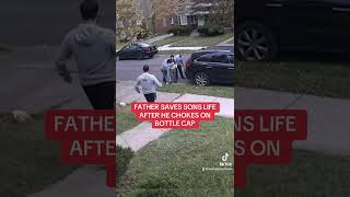 Dad saves sons LIFE after he choked on bottle cap [upl. by Khan218]