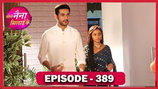 Tose Nainaa Milaai Ke Serial Episode 389 On Location  World Top Movies [upl. by Ailis]