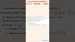 Exercice 111 Les nombres complexes 2BACSE [upl. by Penny]