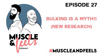 BULKING IS A MYTH NEW RESEARCH [upl. by Milson]