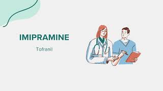 Imipramine Tofranil  Drug Rx Information [upl. by Ellevel710]