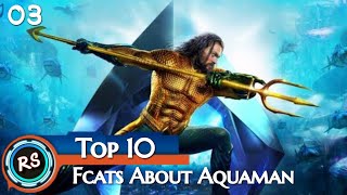 Top 10 Amazing Facts About Aquaman  In Hindi [upl. by Zubkoff]