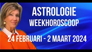 ASTROLOGIE WEEKHOROSCOOP 24 FEBRUARI2 MAART 2024 WAT IS DE BETEKENIS VAN 9e HUIS IN DE HOROSCOOP [upl. by Kuebbing834]