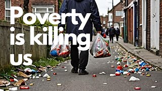 Unveiling the Harsh Truth of UK Poverty [upl. by Trueblood]