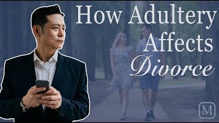 How Adultery Affects Divorce amp Alimony [upl. by Ecinerev771]