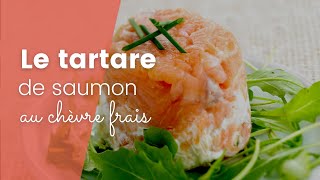 La recette du tartare de saumon au chèvre frais [upl. by Wallinga]