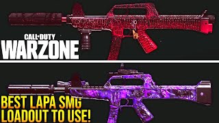 Call Of Duty WARZONE The BEST LAPA SMG LOADOUT To Use WARZONE Best Setup [upl. by Lombardi]