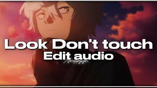 Odetari  LOOK DONT TOUCH Edit audio [upl. by Rose]