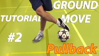 Lerne Fußball Tricks Anfänger  Groundmove Tutorial  Pullback deutsch [upl. by Scrivenor550]