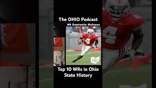 Santonio Holmes  9 Top WRs in Ohio State History theohiopodcast collegefootball shorts [upl. by Kaete]