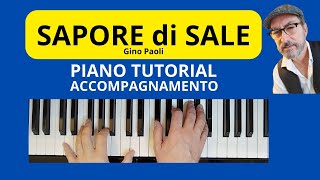 SAPORE DI SALE Gino Paoli accompagnamento per pianoforte faustopiano [upl. by Nnayrrehs52]