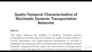 Spatio Temporal Characterization of Stochastic Dynamic Transportation Networks [upl. by Nitsyrk]