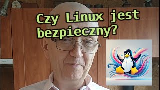 Czy Linux jest bezpieczny system operacyjny nie potrzebuje antywirusa cyberhigiena kuchnia 🤗SUB👍😘🥰 [upl. by Shaner936]