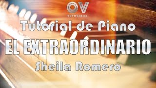 EXTRAORDINARIO SHEILA ROMERO  Piano Tutorial  Omarosvideo [upl. by Derman]