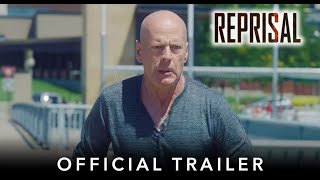 REPRISAL  Official HD International Trailer  Starring Bruce Willis amp Frank Grillo [upl. by Hawley954]