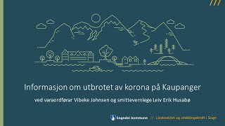 Informasjon om utbrotet av korona på Kaupanger [upl. by Notxap]