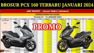 BROSUR MOTOR PCX 160 TERBARU JANUARI 2024 TYPE CBS DAN ABS [upl. by Siuqaj]