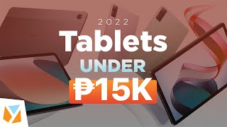 Top 5 2022 Tablets under 15K PHP 15000 [upl. by Sylas316]