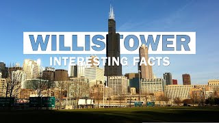 17 Intriguing Facts About Willis Tower Sears Tower  Chicagos Architectural Gem [upl. by Ahseat]