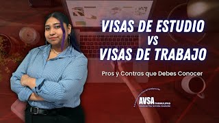 VISA ESTUDIO VS TRABAJO [upl. by Vershen669]