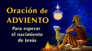 ORACION de ADVIENTO 🕯️ para esperar el nacimiento de Jesús [upl. by Eenattirb]