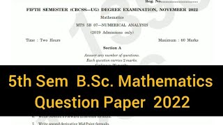 NUMERICAL ANALYSIS  5th sem BSc Mathematics Question paper 2022 calicut [upl. by Brien163]