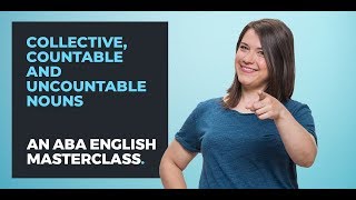 Collective nouns in English  Countable and Uncountable Nouns [upl. by Bruis]