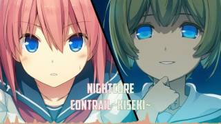 Nightcore  ContrailKiseki [upl. by Ellehcyt487]