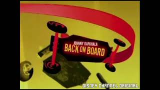 Disney Channel Johnny Kapahala Back on Board Bumpers Premiere Version June 8 2007 [upl. by Mueller129]