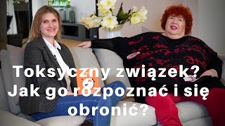 Toksyczny związek Jak go rozpoznać i się obronić Odpowiada Katarzyna Miller [upl. by Perpetua]