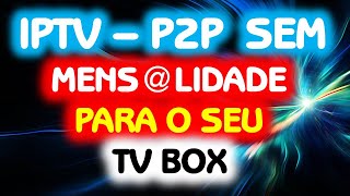 APLICATIVOS SEM MENSLIDAD3 PARA O SEU TV BOX FIRE TV STICK  MXQ PRO ETC [upl. by Azpurua]