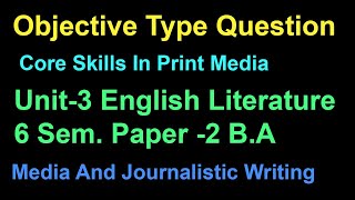 MCQ Of Core Skills In Print Media Unit3 English Literature 6 Sem Paper 2 BA [upl. by Ailil]