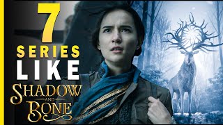 7 Series Like SHADOW AND BONE You Must Watch [upl. by Zaneta]