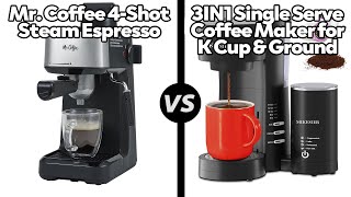 MrCoffee 4Shot Steam Espresso vs 3IN1 Single Serve Coffee Maker Which One Is Better [upl. by Lillian871]