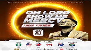 OH LORD SHOW ME MERCY  I NEED YOU NOW  NSPPD  31ST JANUARY 2024 [upl. by Nosidam]