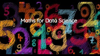 Maths for Data Science [upl. by Egerton]