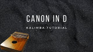 【EASY Kalimba Tutorial】Canon in D by Johann Pachelbel [upl. by Lanita]