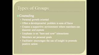 Group Counseling  Types of Groups [upl. by Deden]